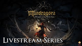 🔴Live - Mandragora: Whispers of the Witch Tree - Launch Day!