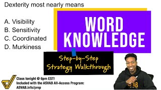 ASVAB Word Knowledge - How to Raise Your Score (Step-by-Step Strategy Walkthrough)