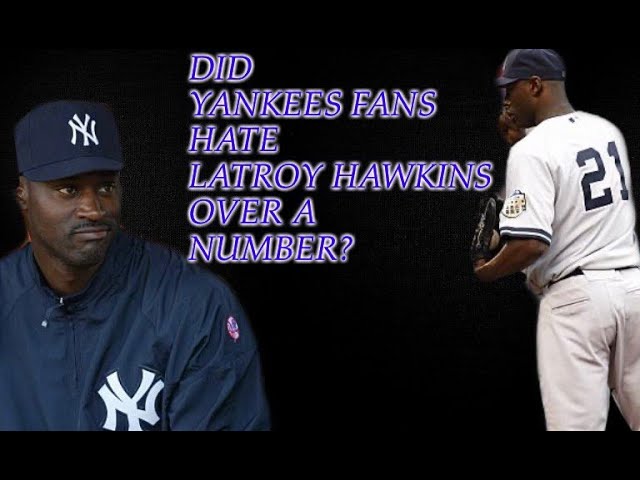 Revisiting When Yankees Fans Hated LaTroy Hawkins Over a Number 