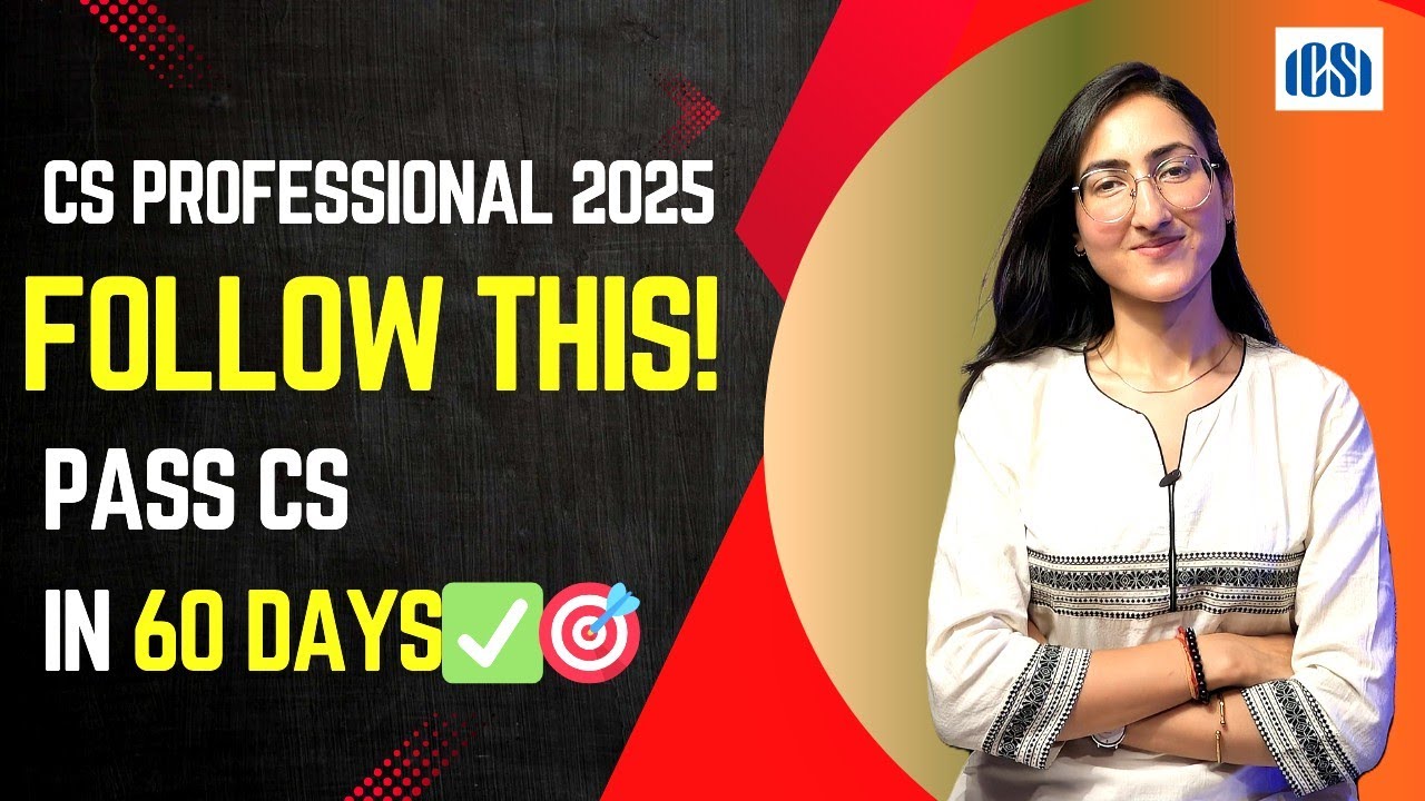 CS Professional Last 60 Days Strategy | Smart Study Plan to Pass | CS ...