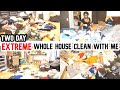 TWO DAY WHOLE HOUSE CLEAN WITH ME / CLEAN WITH ME /CLEANING MOTIVATION / COMPLETE DISASTER / SAHM