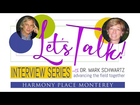 "LET&rsquo;S TALK" INTERVIEW SERIES with Dr. Mark F.Schwartz and Guest Dr. Christine Courtois