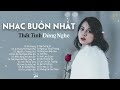 Đế Vương, Ai Chung Tình Được Mãi - Tuyển tập 50 Bài Hát Nhạc Ballad Việt Buồn Ai Nghe Cũng Khóc