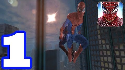 The Amazing Spiderman - Gameplays Walthrough part 1 (Android/IOS)