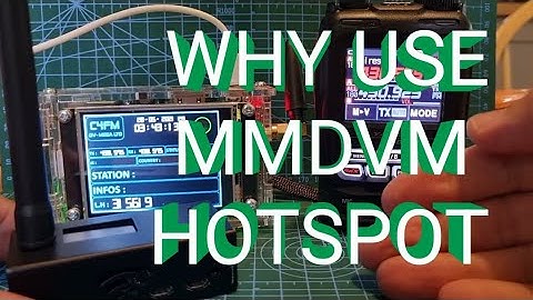 Why use a MMDVM Hotspot ?? for Ham Radio