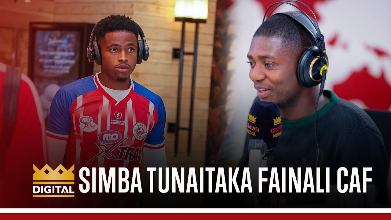DUCHU; SIMBA TUNAIWAZA FAINALI YA CAF/LAZIMA TUCHEZE FAINALI/FADLU ...