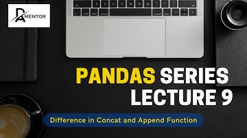 Python Pandas tutorial Class 9 | Concatenate and Append Dataframes