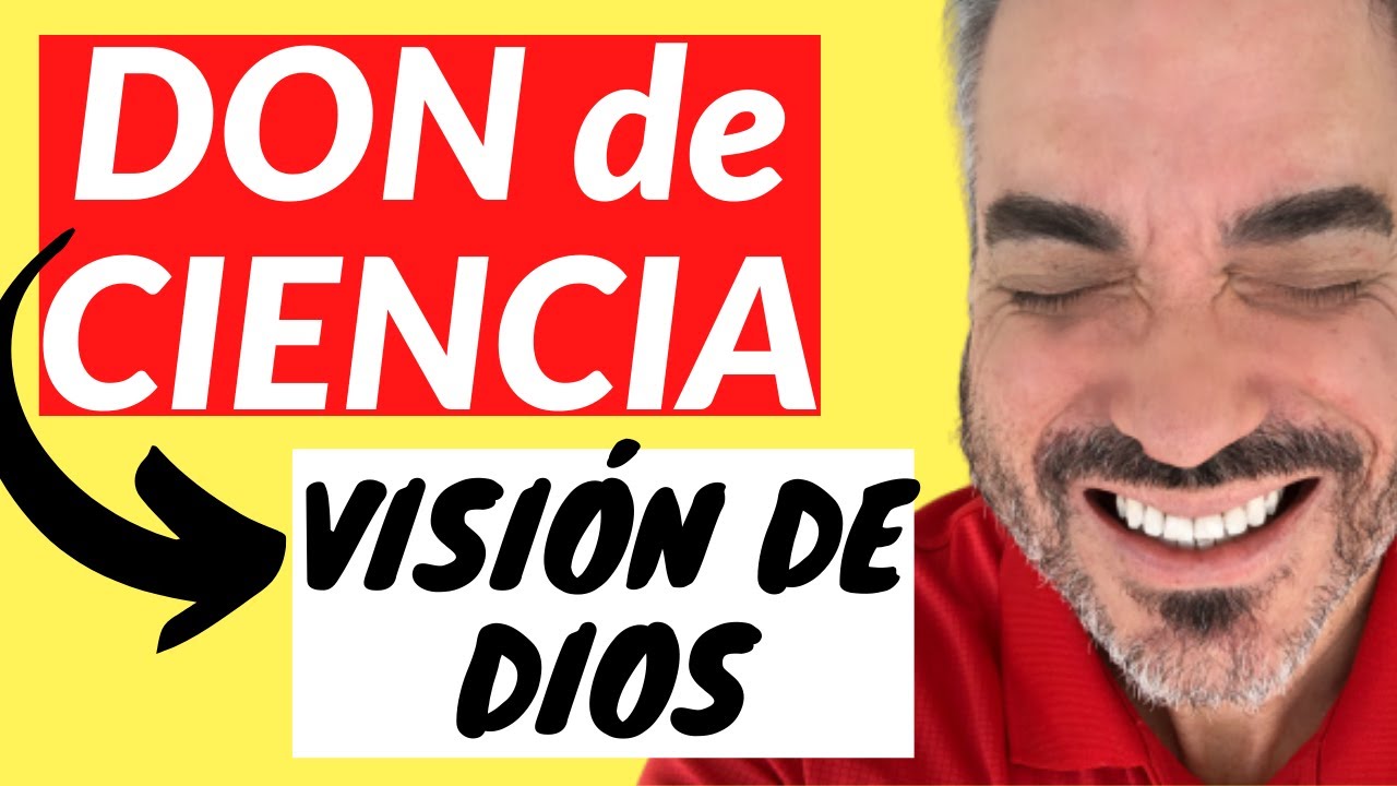 🔎DON de CIENCIA y Cómo se Logra. Visión Divina para una Vida Radical en Cristo.