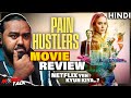 Pain Hustlers Movie REVIEW | Netflix Yeh Kyun Kiya..😩😩