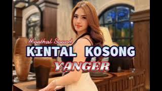 YANGER KINTAL KOSONG‼️LAGU ACARA TERBARU // MORTHAL SOUND !! ( CARDO EDIT ) 2024 🏝️