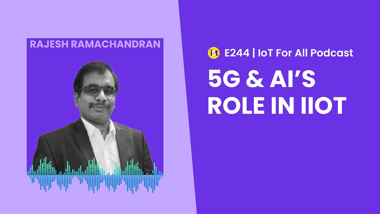 How 5G AI Fits Within IIoT ABB Process Automation s Rajesh how-5g-ai-fits-within-iiot-abb-process-automation-s-rajesh