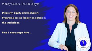 How to create a DEI program - Diversity, Equity and Inclusion