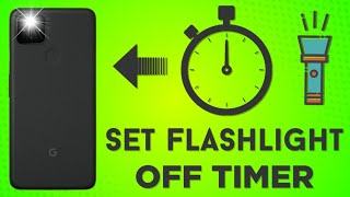 Set Flashlight Off Timer On Any Android Phone! 2020 screenshot 1