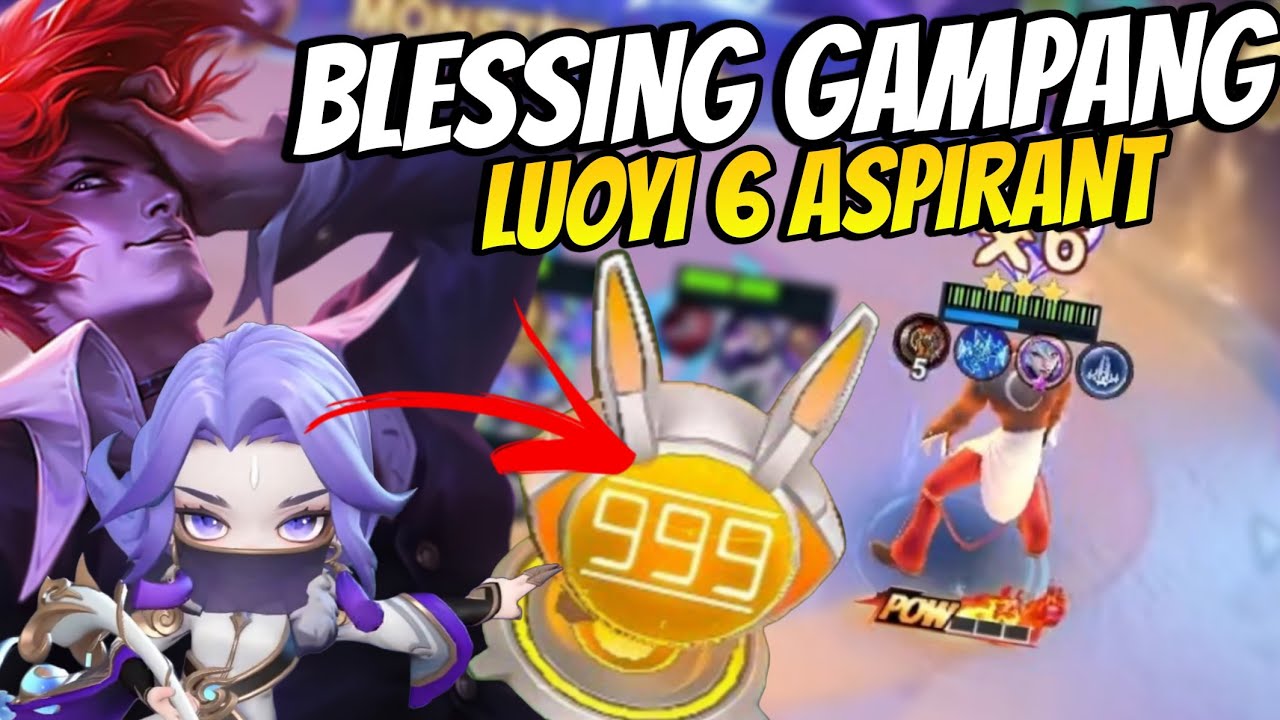 GAMPANG CARI BLESSING MAIN LUO YI PAKE COMBO 6 ASPIRANT AUTO 999 STACK