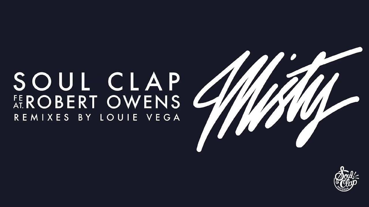Soul Clap feat Robert Owens - Misty (Club Mix) akkoorden
