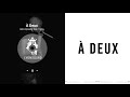 Helix Dynasty ft. Yanky - À Deux (Paroles Officielles)