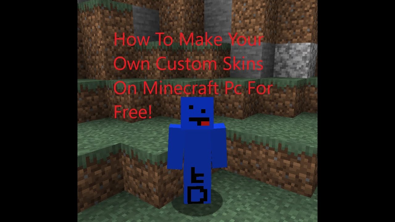 How To Make A Custom Skin On Minecraft For Pc Players Only YouTube