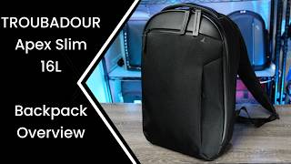 TROUBADOUR Apex Slim Backpack First Look - The 16L EDC to Consider!