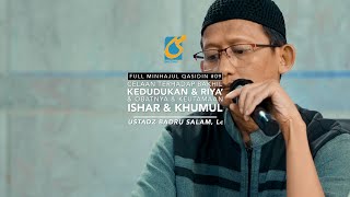 [FULL] Celaan Pada Bakhil, Kedudukan, Riya & Keutamaan Ishar & Khumul - MQ #09-Ust Badru Salam, Lc