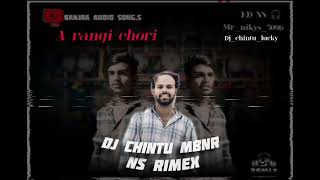 Download Lagu A rangi chori banjra song Deej Chintu mbnr \u0026NS rimex 🎧@DJ CHINTU MBNR MP3 Download Lagu A rangi chori banjra song Deej Chintu mbnr \u0026NS rimex 🎧@DJ CHINTU MBNR MP3
