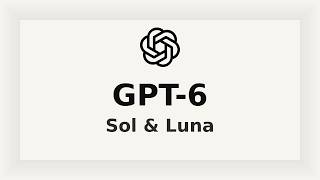 GPT-6 Sol and Luna vs GPT-5.6, Opus 5, and Fable