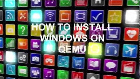 EASY, HOW TO INSTALL WINDOWS ON QEMU