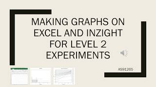 Making Graphs on Excel and Inzight Experiments
