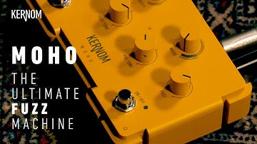 The ULTIMATE FUZZ machine | KERNOM MOHO