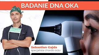 Co można wyczytać z dna oka