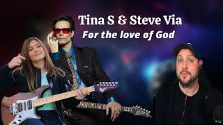 Tina S & Steve Vai's FOR THE LOVE OF GOD ( Reaction )