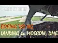 Pilot Stories: Boeing 737 landing in Moscow