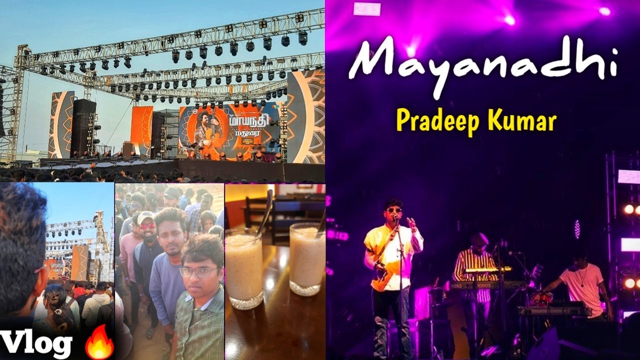 Pradeep Kumar's Mayanadhi Live In Concert Vlog - Panu pi
