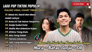 Nuca - MASA INI, NANTI, DAN MASA INDAH LAINNNYA | KOTA INI TAK SAMA | LAGU POP TERPOPULER 2026
