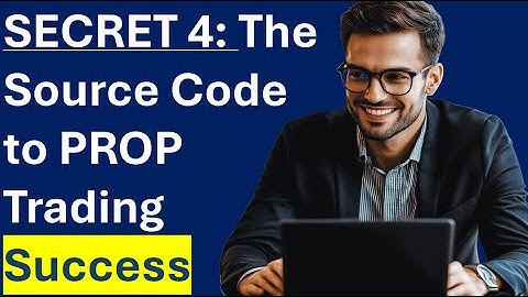 Secret 4: The source code and math everybody uses to make all strategies  Prop Trading friendly