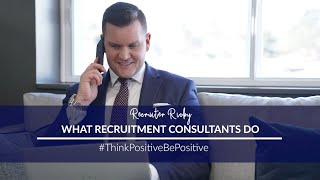 What Recruitment Consultants Do
