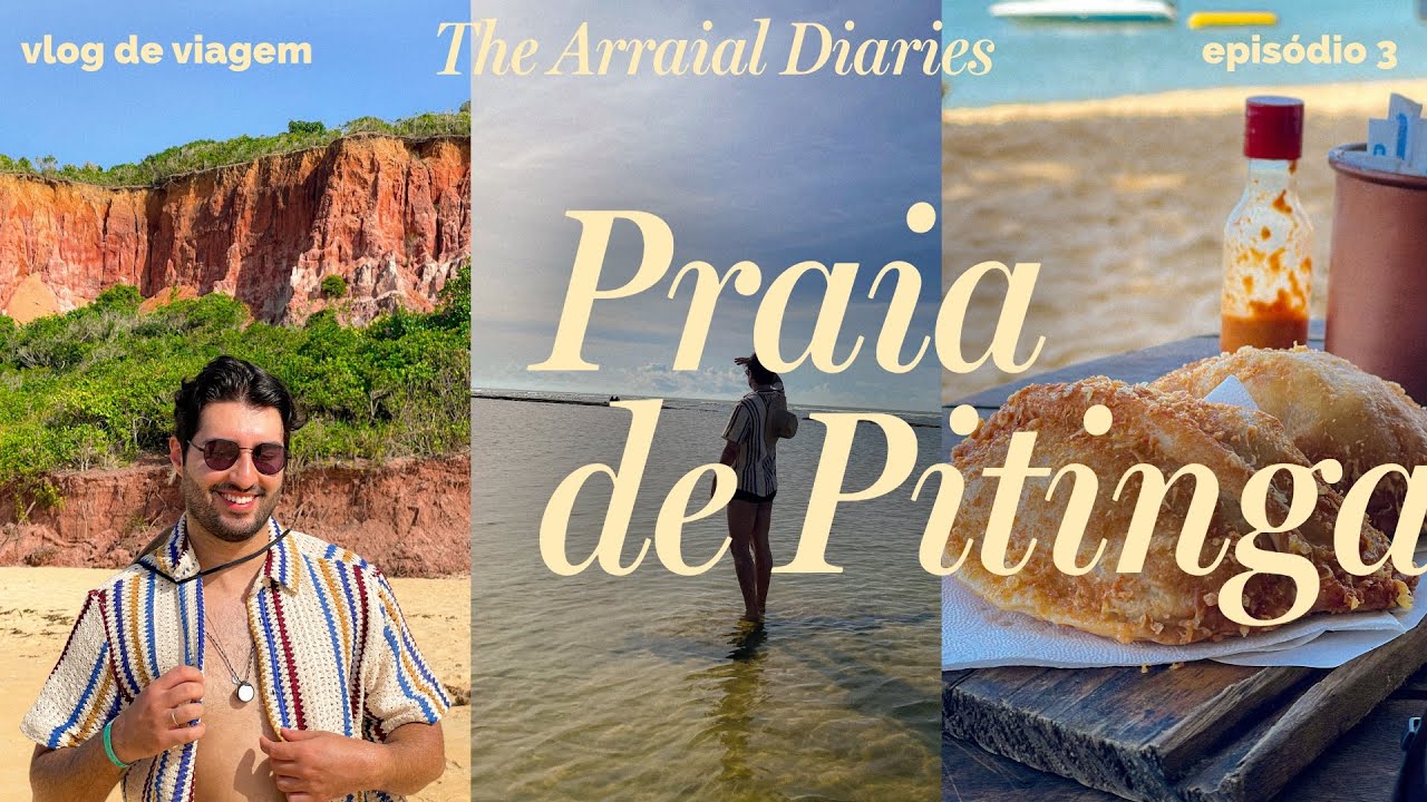 Praia da Pitinga em Arraial d'Ajuda, Vale a Pena? Dia de Compras – Ep. 3 | VIAGEM | LUCAS ALENCAR