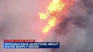 California officials face questions about water supply issues amid wildfire emergency response