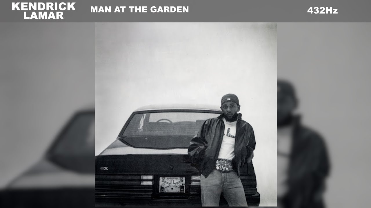 Kendrick Lamar - man at the garden (432Hz) - YouTube Kendrick Lamar - man at the garden (432Hz) - YouTube