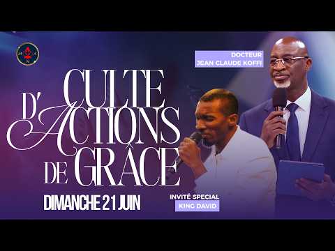 CULTE D'ACTIONS DE GRÂCE