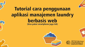 Penjelasan cara penggunaan aplikasi manajemen laundry berbasis web