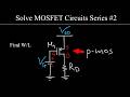 How to Solve p-mos MOSFET circuits (with and without channel length modulation)