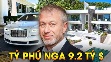 Tỷ Phú Abramovich Sở Hữu Tài Sản Khủng Ra Sao? | Giới Thượng Lưu