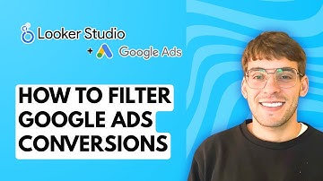How to Filter Google Ads Conversions in Looker Studio [2025 Guide]