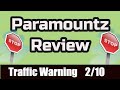 Paramountz Review - 🚫 Poor Traffic Solution 2/10 🚫 Paramountz Real Honest Review 🚫