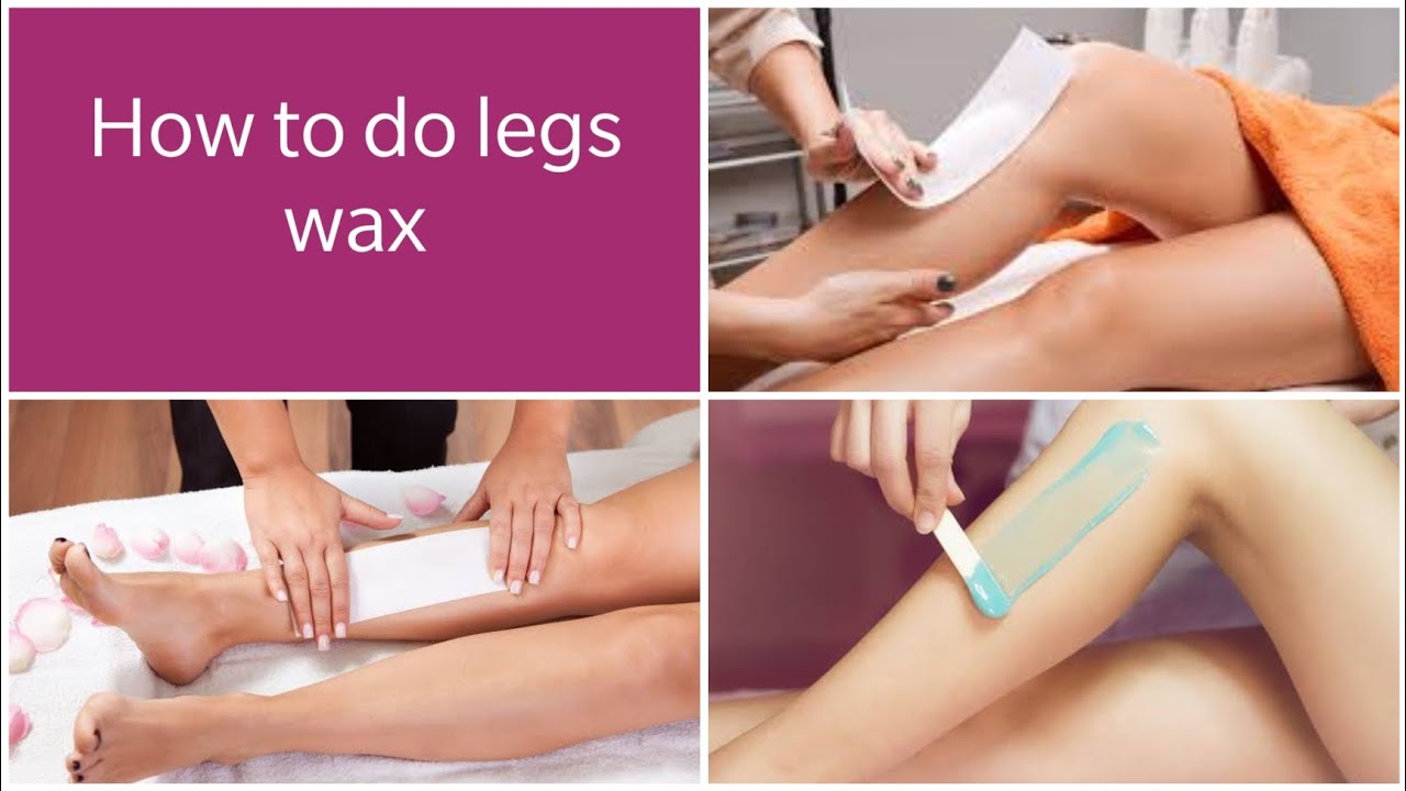 How to do legs wax legs wax full step by step tutorial wax using