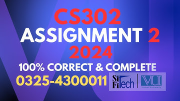 CS302 assignment 2 solution 2024 | CS302 assignment 2 Spring 2024