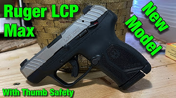 Ruger LCP Max *New Model* with Thumb Safety