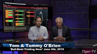 June 6th, Bull-Bear Trading Hour on TFNN - 2019