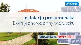 Instalacja prosumencka - fotowoltaika i pompy ciepła.