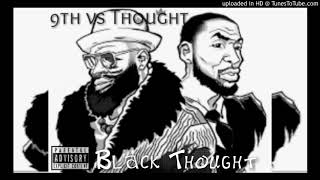 Black Thought - 9th vs Thought ( prod by 9th Wonder)